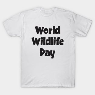 World Wildlife Day T-Shirt